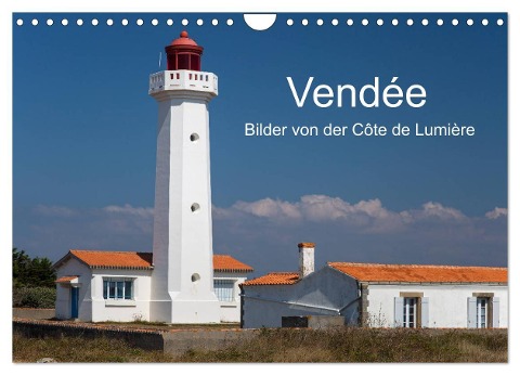 Vendée - Bilder von der Côte de Lumière (Wandkalender 2024 DIN A4 quer), CALVENDO Monatskalender - Etienne Benoît