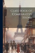 Class-Book of Comparative Idioms: English - French - Jules Bué
