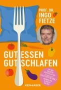 Cover-Bild zum Titel 'Gut essen, gut schlafen' von 'Ingo Fietze'