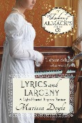 Lyrics and Larceny: A Light-hearted Regency Fantasy (The Ladies of Almack's, #3) - Marissa Doyle