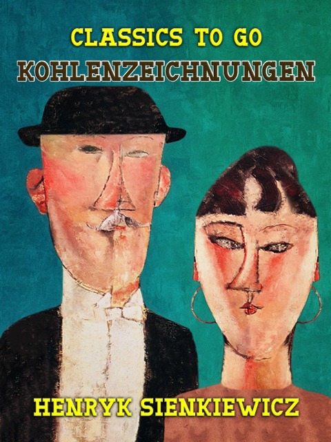 Kohlenzeichnungen - Henryk Sienkiewicz