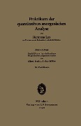Cover-Bild zum Titel 'Praktikum der quantitativen anorganischen Analyse' von 'Hermann Lux'