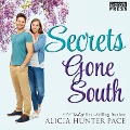 Cover-Bild zum Titel 'Secrets Gone South' von 'Alicia Pace'