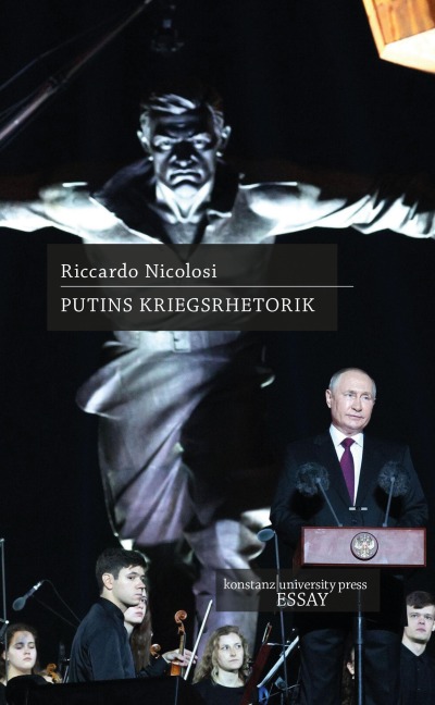 Putins Kriegsrhetorik - Riccardo Nicolosi