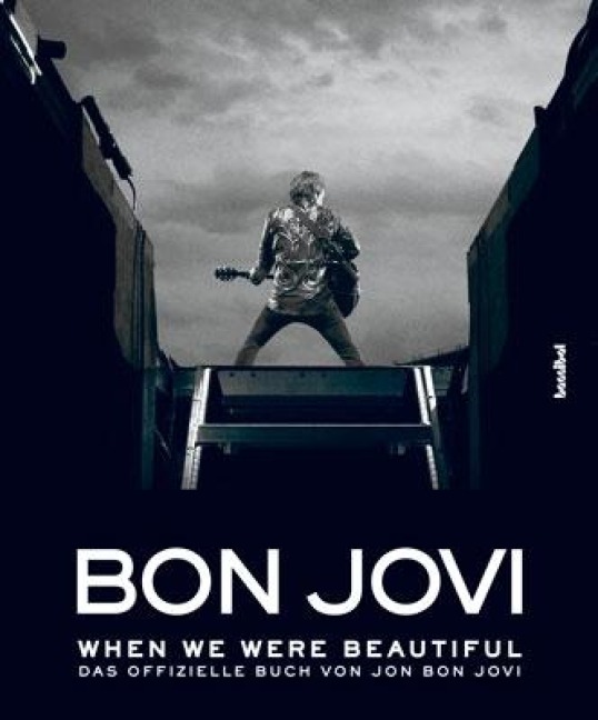 Bon Jovi - When we were beautiful - Jon Bon Jovi