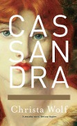 Cover-Bild zum Titel 'Cassandra' von 'Christa Wolf'