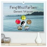 Cover-Bild zum Titel 'Feng Shui Farben - Element Wasser (hochwertiger Premium Wandkalender 2026 DIN A2 quer), Kunstdruck in Hochglanz' von 'Sonja Teßen'