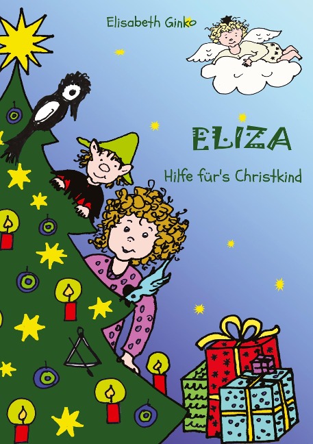 Eliza - Hilfe für's Christkind - Elisabeth Ginko