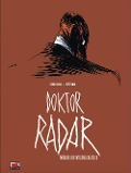 Cover-Bild zum Titel 'Doktor Radar 1' von 'Bézian, Noël Simsolo'