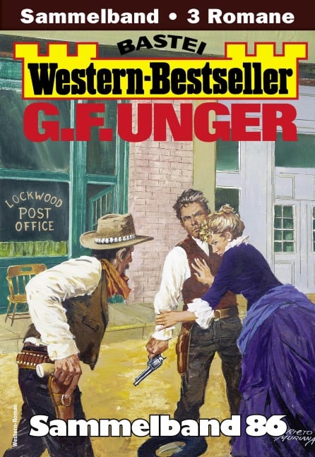 G. F. Unger Western-Bestseller Sammelband 86 - G. F. Unger