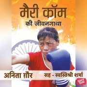 Cover-Bild zum Titel 'Mary Kom Ki Jeevangatha' von 'Anita Gaur'