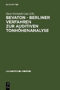 BEVATON - Berliner Verfahren zur auditiven Tonhöhenanalyse - 