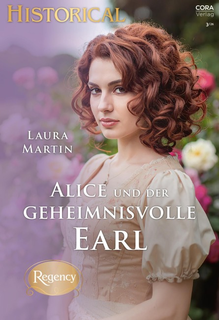 Alice und der geheimnisvolle Earl - Laura Martin