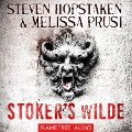 Stoker's Wilde - Steven Hopstaken, Melissa Prusi