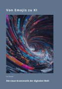 Cover-Bild zum Titel 'Von Emojis zu KI' von 'Ian Fennel'