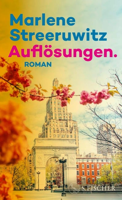 Auflösungen. - Marlene Streeruwitz