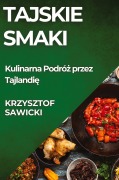 Tajskie Smaki - Krzysztof Sawicki