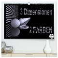 3 Dimensionen - 2 Farben (hochwertiger Premium Wandkalender 2024 DIN A2 quer), Kunstdruck in Hochglanz - IssaBild IssaBild
