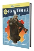 Cover-Bild zum Titel 'Fallout: Das Rollenspiel - Handbuch der Wanderer' von 'Andrew Douthwaite, Nathan Dowdell, Jess Gibbs, Ben Maunder, Samantha Webb'