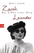Cover-Bild zum Titel 'Zarah Leander. Das Leben einer Diva' von 'Jutta Jacobi'