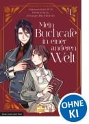 Cover-Bild zum Titel 'Mein Buchcafé in einer anderen Welt Perfect Edition 01' von 'Kyouka Izumi, Oumiya'