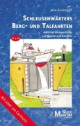 Cover-Bild zum Titel 'Schleusenwärters Berg- und Talfahrten' von 'Jake Kavanagh'