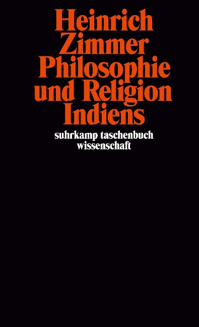 Philosophie und Religion Indiens - Heinrich Zimmer