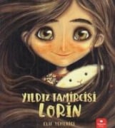 Yildiz Tamircisi Lorin - Elif Yemenici