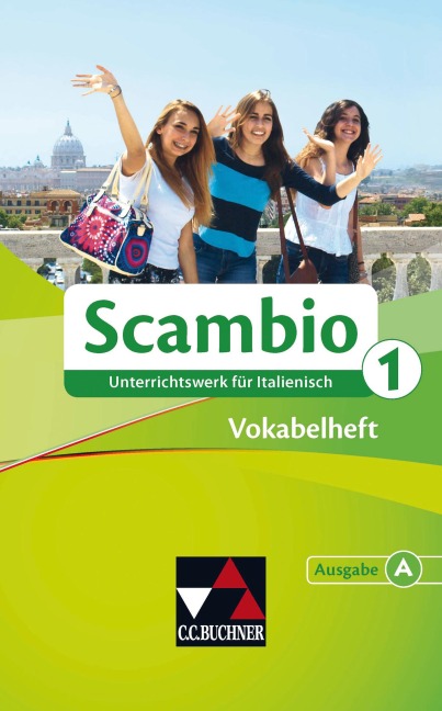 Scambio A. Vokabelheft 1 - Michaela Banzhaf, Verena Bernhofer, Martin Stenzenberger