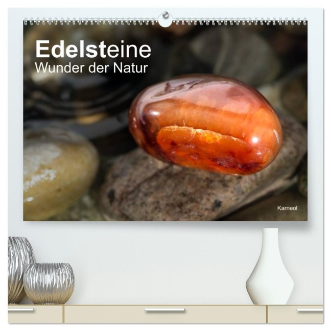 Edelsteine. Wunder der Natur (hochwertiger Premium Wandkalender 2026 DIN A2 quer), Kunstdruck in Hochglanz - Christiane Calmbacher