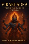 Cover-Bild zum Titel 'Virabhadra' von 'Sushil Kumar Sharma'