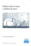 Cover-Bild zum Titel 'Palabras sobre el amos y palabras de amor' von 'María-Amalia Sopeña Balordi'