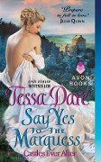 Cover-Bild zum Titel 'Say Yes to the Marquess' von 'Tessa Dare'