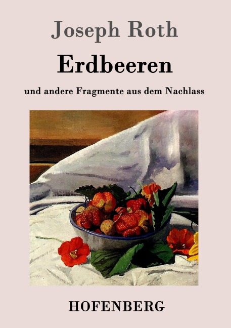 Erdbeeren - Joseph Roth