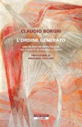 Cover-Bild zum Titel 'L' ordine generato. Una nuova interpretazione dei concetti di energia e tempo' von 'Claudio Borghi'