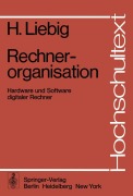 Cover-Bild zum Titel 'Rechnerorganisation' von 'H. Liebig'