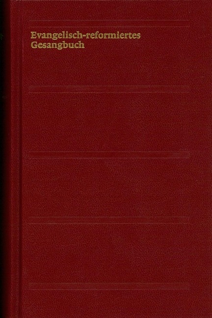 Evangelisch-reformiertes Gesangbuch - 