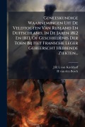 Cover-Bild zum Titel 'Geneeskundige Waarnemingen Uit De Veldtogten Van Rusland En Duitschland, In De Jaren 1812 En 1813, Of Geschiedenis Der Toen Bij Het Fransche Leger Geheerscht Hebbende Ziekten...' von ''