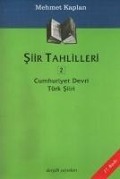 Cover-Bild zum Titel 'Siir Tahlilleri 2 - Cumhuriyet Devri Türk Siiri' von 'Mehmet Kaplan'