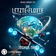 Cover-Bild zum Titel 'Die Letzte Schlacht - Die Letzte Flotte, Teil 6' von 'Joshua Tree'