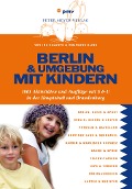 Cover-Bild zum Titel 'Berlin und Umgebung mit Kindern' von 'Ina Kalanpé, Wolfgang Kling'