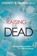 Raising the Dead - Chauncey Crandall