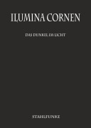 Ilumina Cornen - Stahlfunke