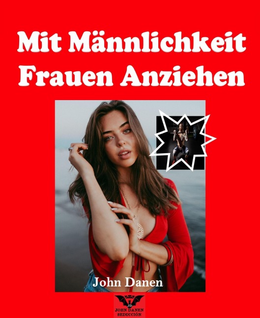 Mit Männlichkeit Frauen Anziehen - John Danen