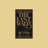 The Last Waltz - The Band