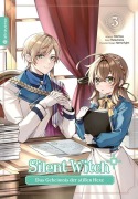 Cover-Bild zum Titel 'Silent Witch 03' von 'Tobi Tana, Matsuri Isora, Nanna Fujimi'