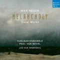 Melancholy (Vocal Works) - Paul/van Immerseel Huelgas Ensemble/van Nevel