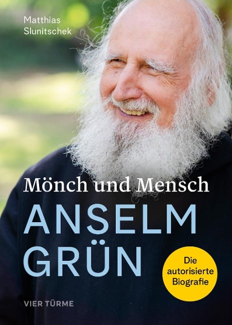 Mönch und Mensch - Anselm Grün - Matthias Slunitschek