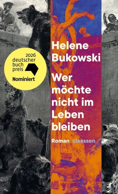 Wer möchte nicht im Leben bleiben - Helene Bukowski