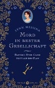 Cover-Bild zum Titel 'Mord in bester Gesellschaft' von 'Lynn Messina'